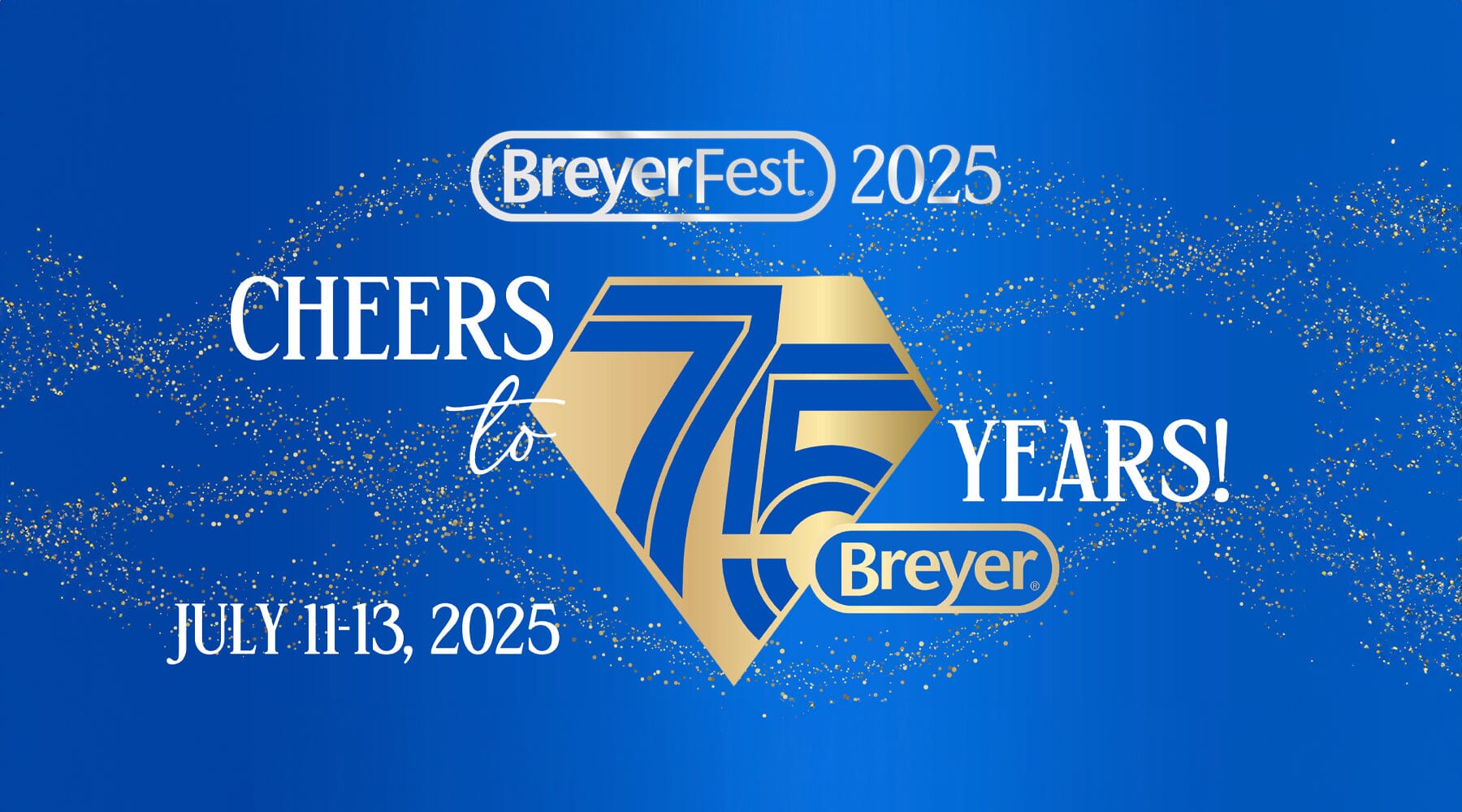 BreyerFest 2025 Cheers to 75 Years! —