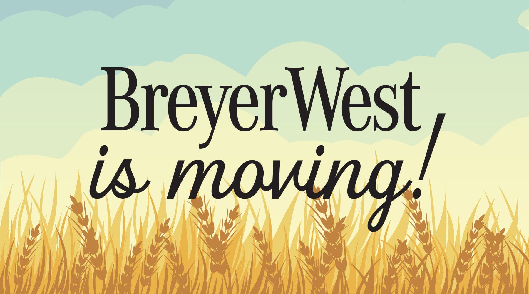 BreyerWest is Moving!