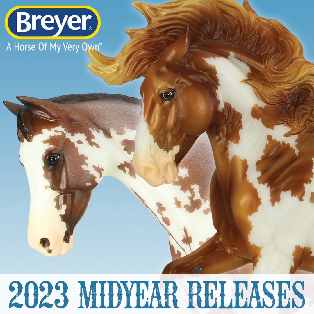 Meet the 2023 Mid-Year Releases — BreyerHorses.com